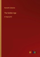 Kenneth Grahame | The Go*Den Age | Taschenbuch | Englisch (2022)