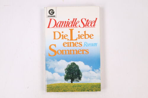 21704 Danielle Steel DIE LIEBE EINES SOMMERS Roman - Picture 1 of 1