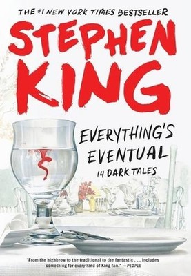 Everything's Eventual, Stephen King