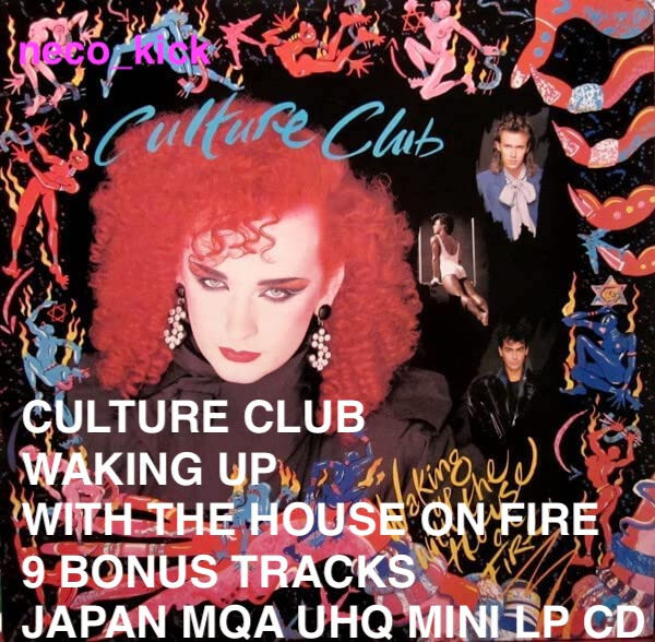 CULTURE CLUB WAKING UP WITH THE HOUSE ON FIRE JAPAN MQA UHQ MINI
