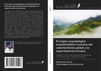 Ravikumar Kurup (U. A.) | El Origen ArqueolóGico EndosimbióTico Humano Del...