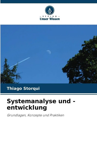 Systemanalyse Und -Entwicklung | Thiago Storqui | Taschenbuch | 104 S. | Deutsch-image