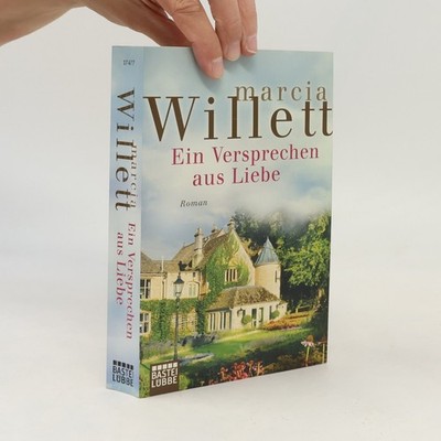 Ein Versprechen aus Liebe  |  Marcia Willett