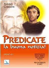 Predicate la buona notizia! Meditazioni sulla Bibbia dei... | Buch | Zustand gut