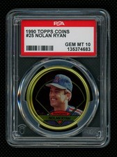 1990 Topps Coins #25 Nolan Ryan PSA 10 Gem Mint Texas Rangers