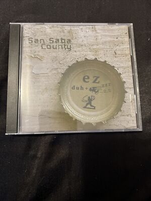 Easy Does It * by San Saba County (CD, Dec-2004, San Saba County)