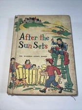 After the Sun Sets The Wonder-Story Books Miriam Blanton 1953 Edition Good