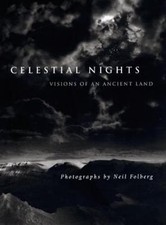 Celestial Nights: Visions of an Ancient Land by Neil Folberg: Used
