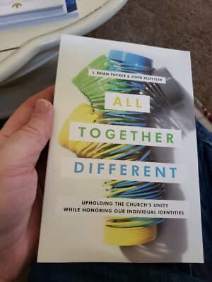 All Together Different: Upholding the Church's Unity While Honoring Our Individu