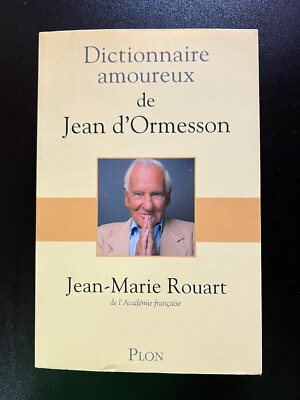 LIEBESWÖRTERBUCH VON JEAN D'ORMESSON - JAN-MARIE ROUART - PLON