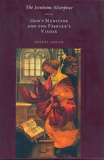 The Isenheim Altarpiece: Gods Medicine and th...