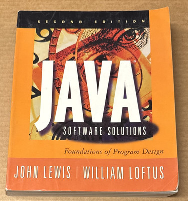 Java Software Solutions : Foundations of Program Design by John Lewis (1999, PB)