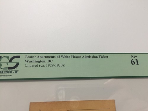 1929-1933 Präsident Herbert Hoover Weißes Haus Eintrittskarte Ticket PCGS Neu 61 - Bild 3 von 4