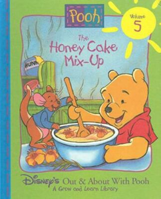 The Honey Cake Mix-Up; Disney's Out &- hardcover, Anne Braybrooks, 9781885222596