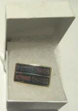 Alcoholics Anonymous If nothing changes  AA Lapel Hat Vest Pin NA Recovery Sober