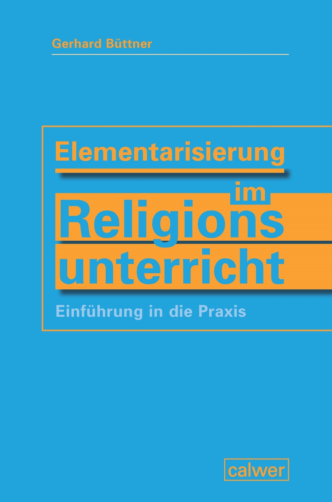 Thumbnail - Elementarisierung Religionsunterricht | Einführung In Die Praxis |