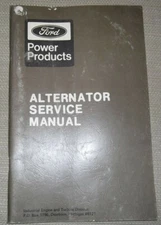 FORD POWER PRODUCTS ALTERNATOR SERVICE SHOP REPAIR WORKSHOP MANUAL