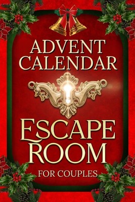 Advent Calendar for Adults - An Escape Room for Two: Unique Couples Christmas Gi
