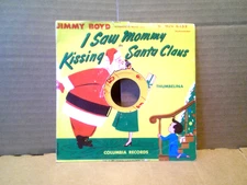 45  Jimmy Boyd  "I Saw Mommy Kissing Santa Claus" w/ die cut sleeve