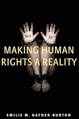 Emilie M. Hafner-Burton | Making Human Rights a Reality | Taschenbuch | Englisch
