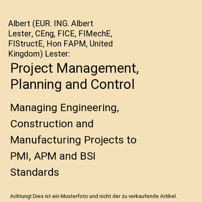 Project Management, Planning and Control: Managing Engineering, Construction and
