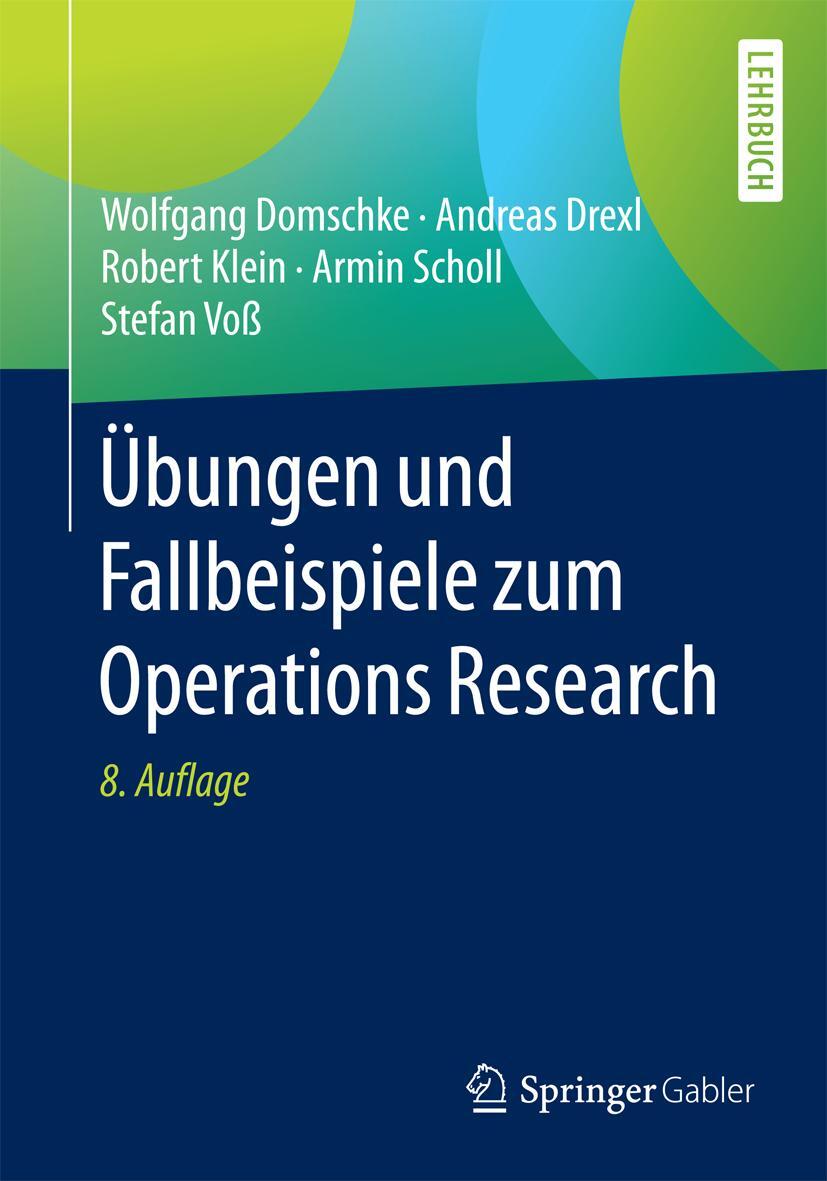 Thumbnail - Wolfgang Domschke Übungen Und Fallbeispiele Zum Operations Research
