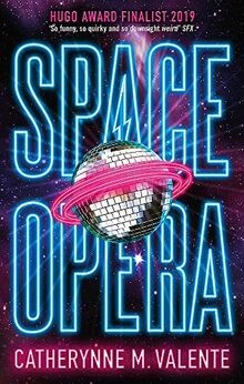 Space Opera: HUGO AWARD FINALIST FOR BEST NOVEL 201... | Buch | Zustand sehr gut