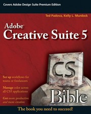 Adobe Creative Suite 5 Bible, Murdock, Kelly L.