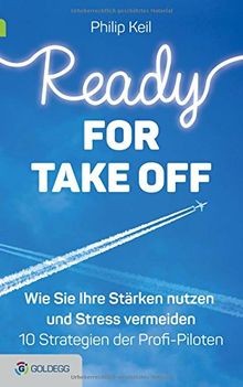 Ready for Take off: Wie Sie Ihre Stärken nutzen und... | Buch | Zustand sehr gut