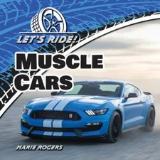 Muscle Cars by Rogers, Marie