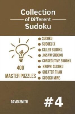 Smith - Collection of Different Sudoku - 400 Master Puzzles  Sudoku S - X555z