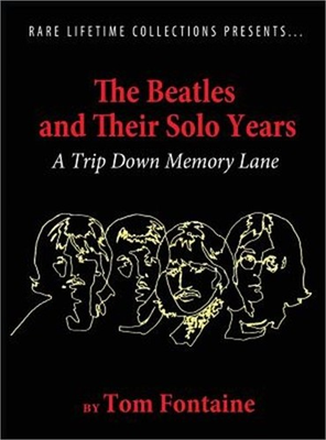 #ad The Beatles and Their Solo Years: A Trip Down Memory Lane Hardback or Cased Boo $45.24