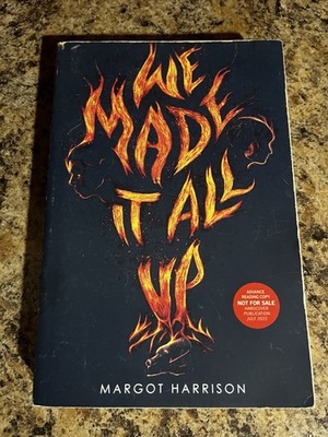 We Made It All Up Margot Harrison Paperback ARC  Advance Reader Copy