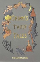 Wilhelm Grimm - Grimm's Fairy Tales Collector's Edition - Har - F31Z