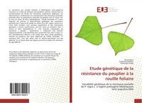 Elise Albert (U. A.) | Etude GéNéTique De La RéSistance Du Peuplier à La...