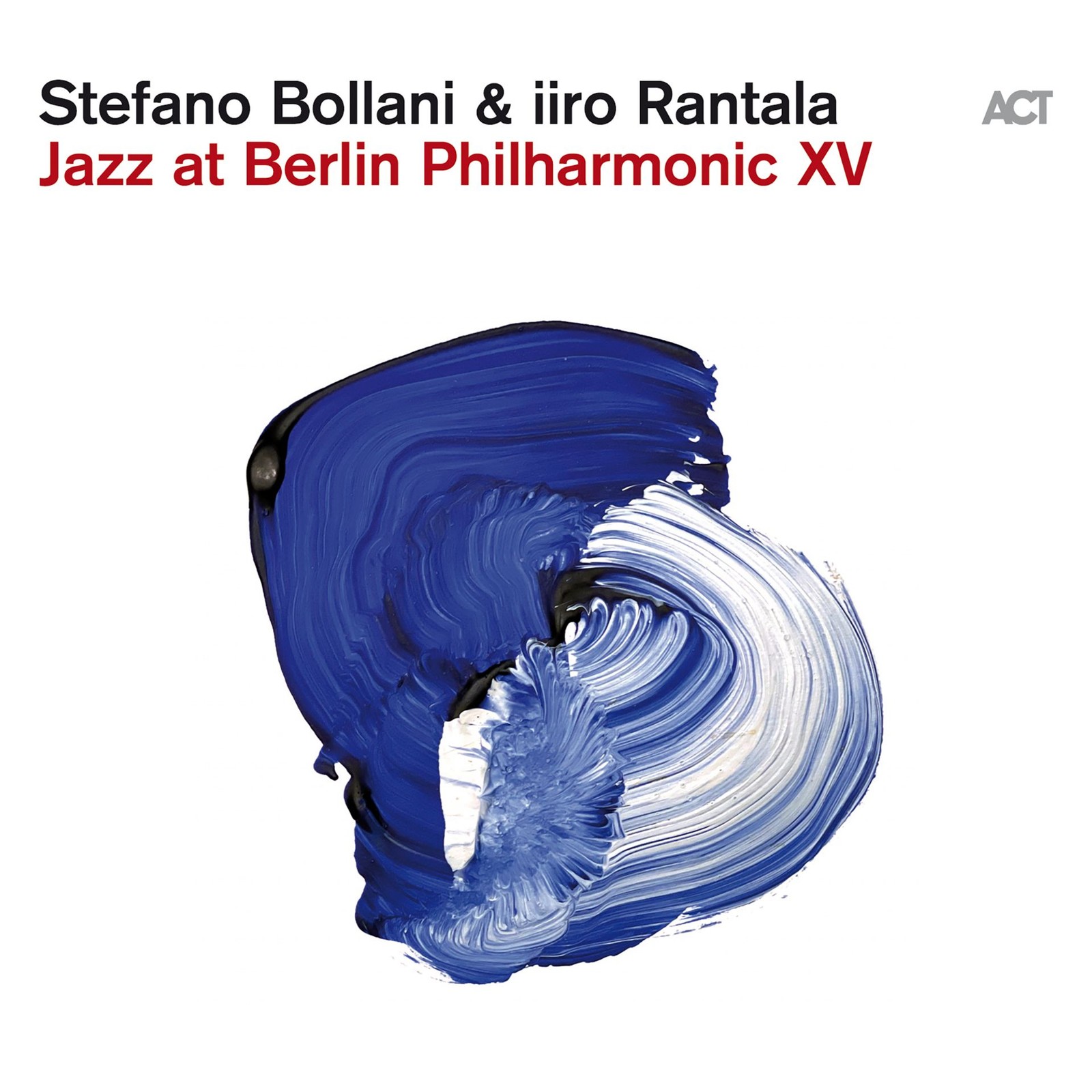 Stefano Bollani, Iiro Rantala - Jazz At Berlin Philharmonic XV [LP]