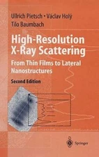 High-Resolution X-Ray Scattering: From Thin Films to Lateral Nanostructures: New