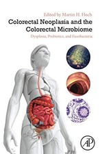 Colorectal Neoplasia and the Colorectal Microbi, Floch,#