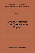 Bunge - Delaware Seminar in the Foundations of Physics - New paperback - X555z