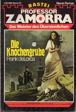 Professor Zamorra - Nr. 13, Die Knochengrube