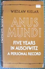 Anus Mundi : Five Years in Auschwitz Paperback Wieslaw Kielar