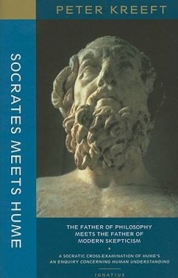 Socrates Meets Hume : The Father of Philosophy Meets the Father of Modern - GOOD