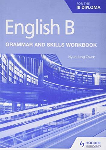 English B For The Ib Diploma Grammar And Skills Workbook Hyun Jung Owen - Image 6