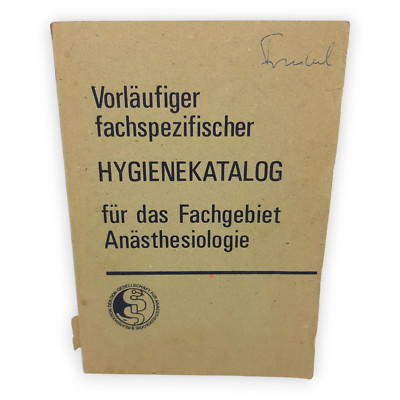 Hygienekatalog Fachgebiet Anästhesiologie 1980 Vorläufiger Fachspezifischer Heft