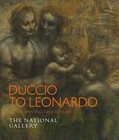 Duccio to Leonardo: Renaissance Painting 1250-1500 by Simona Di Nepi (Paperback, 2009)