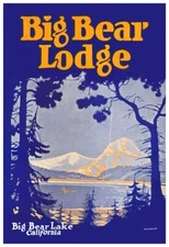 Big Bear Lodge, Skiing & Summer Sports - 1920s Vintage-Style Advertising Poster