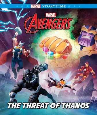 Avengers: The Threat of Thanos (Marvel: Storybook) Hardcover Book