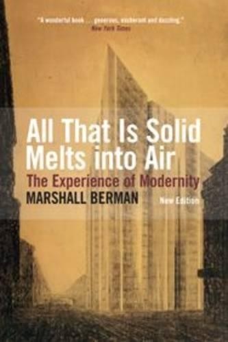 All That Is Solid Melts Into Air by Marshall Berman - 9781844676446