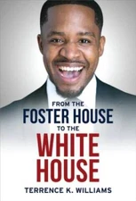 From The Foster House To The White House - Hardcover - GOOD