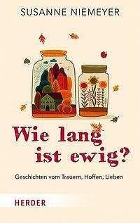 Wie Lang Ist Ewig? | Buch | 9783451387388